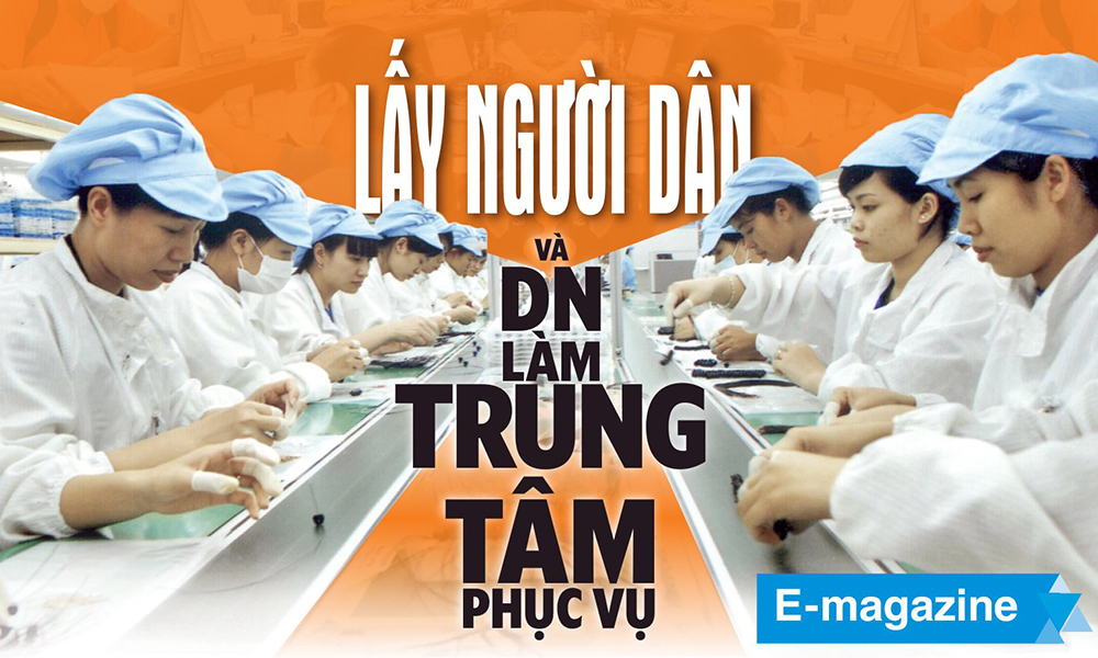 Lấy người dân và DN làm trung tâm phục vụ