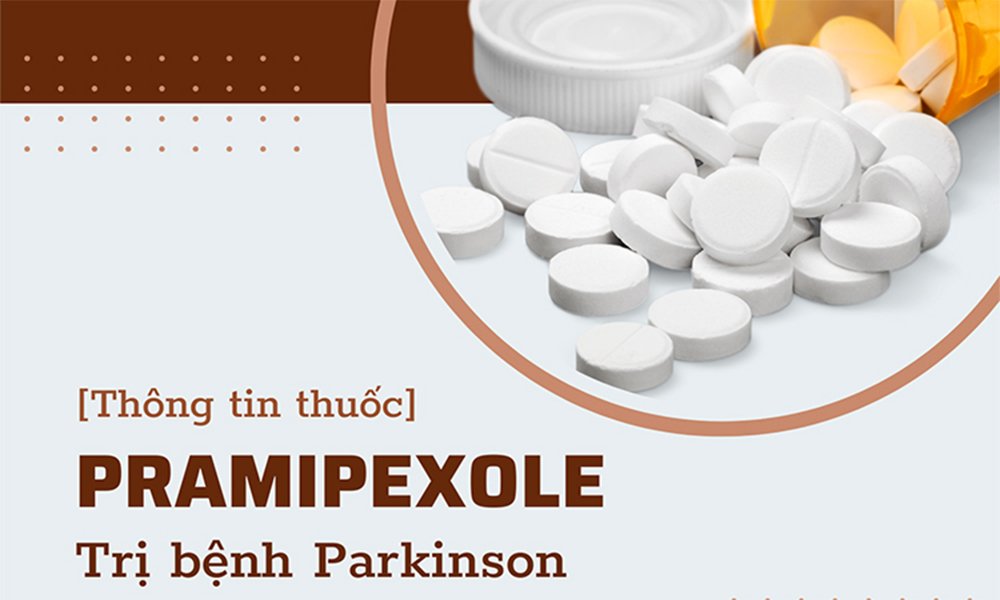 Pramipexole- thuốc mới điều trị Parkinson