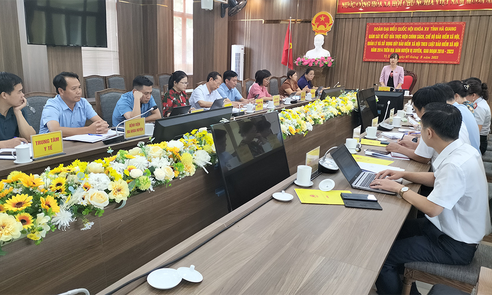 Đoàn ĐBQH tỉnh Hà Giang giám sát việc thực hiện chính sách, pháp luật BHXH trên địa bàn TP.Hà Giang và huyện Vị Xuyên