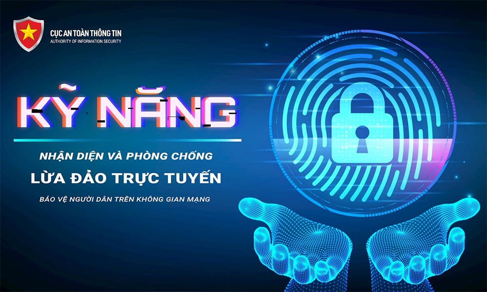 Khởi động chiến dịch trang bị 5 nhóm kỹ năng chống lừa đảo cho toàn dân Việt Nam