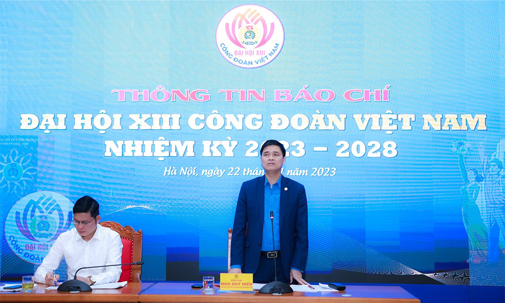 Sẽ có 1.100 đại biểu chính thức dự Đại hội XIII Công đoàn Việt Nam